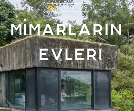 MİMARLARIN EVLERİ ASYA