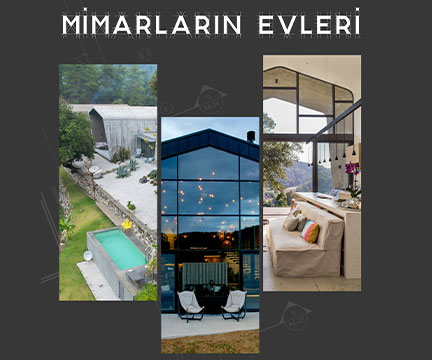 MİMARLARIN EVLERİ
